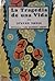 La tragedia de una vida
