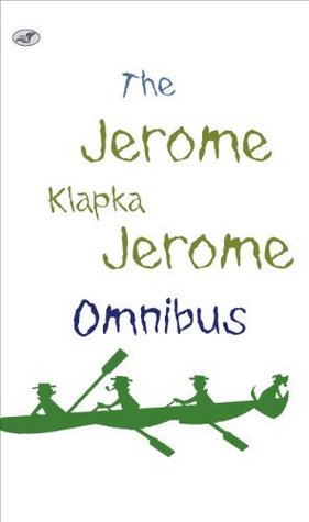 The Jerome K Jerome Omnibus