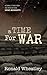 A Time for War: Veterans' Stories from One American Town: Scituate, Massachusetts