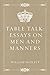 Table Talk: Essays on Men and Manners