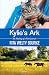 Kylie's Ark: The Making of ...