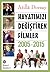Hayatımızı Değiştiren Filmler: 2005-2015