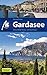 Gardasee Reiseführer Michael Müller Verlag: Individuell reisen mit vielen praktischen Tipps (MM-Reiseführer) (German Edition)