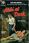 Alibi at Dusk by Ben Benson