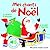 Mes chants de Noel : 6 chants à écouter, 6 images à regarder - 6 Christmas Songs [ French ] (French Edition)