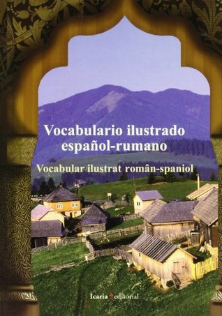 VOCABULARIO ILUSTRADO ESPAÑOL-RUMANO (Spanish Edition)