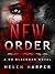 New Order (Bo Blackman, #2)