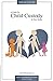 A Guide To Child Custody In New Jersey by Bari Weinberger
