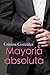 Mayoría absoluta (Spanish Edition)