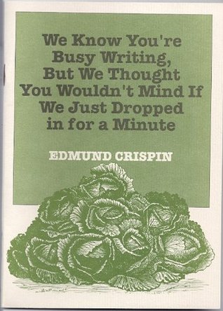 We Know You're Busy Writing But....