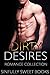 ROMANCE: THREESOME: Dirty Desires: (MMF Bisexual Menage Romance) (New Adult Contemporary Alpha Male Romance)