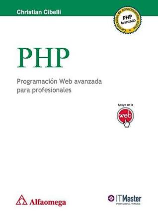 PHP Programación Web avanzada para profesionales