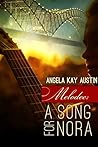 Melodee: A Song for Nora