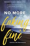 No More Faking Fine by Esther Fleece Allen