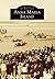 Anna Maria Island (Images of America: Florida)
