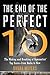 The End of the Perfect 10: The Making and Breaking of Gymnastics' Top Score—from Nadia to Now