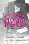 Pink Shades of Words by Ruth Clampett