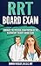 RRT Board Exam: Patient Assessment (RRT Board Exam Series Book 1)