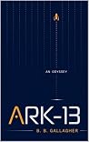 Ark-13: An Odyssey