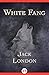 White Fang by Jack London