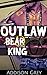 Outlaw Bear King