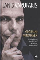 Globalni minotaver: Amerika, Evropa in prihodnost svetovnega gospodarstva