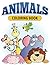 Animal Coloring Book: Coloring Books for Kids (Art Book Series)