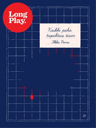 Kaikki paha tapahtuu öisin (ebook)