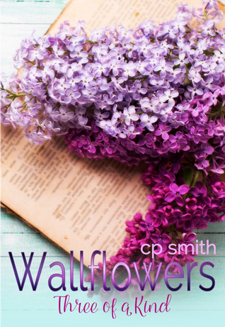 Three of a Kind (Wallflowers #1)