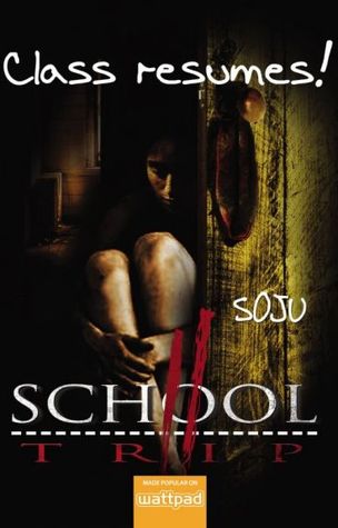 School Trip 2 (School Trip, #2)