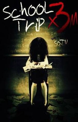 School Trip X3M (School Trip, #3)