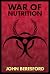 War of Nutrition