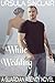 White Wedding by Ursula Sinclair