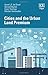 Cities and the Urban Land Premium