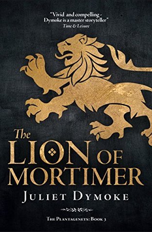 The Lion of Mortimer (The Plantagenets #3)