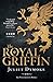 The Royal Griffin (The Plan...