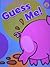 Touch 'n' Feel Guess Me! (Pig)