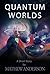 Quantum Worlds