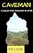Caveman: A Quest for Freedo...