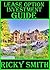 Lease Option Investment Guide