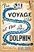 The Voyage of the Dolphin