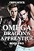 Omega: The Dragon's Apprent...