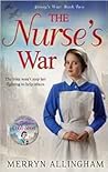 The Nurse's War by Merryn Allingham