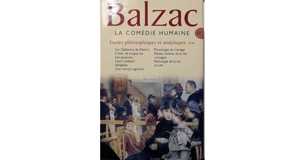 La Comédie Humaine, Études Philosophiques Et Analytiques: Volume II