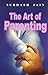 The Art of Parenting by Subhash Jain