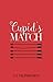 Cupid's Match (Cupid's Matc...