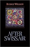 After Swissair by Budge Wilson