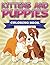 Kittens and Puppies Coloring Book: Coloring Books for Kids (Art Book Series)