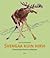 Svengaa kuin hirvi: sanontojen kootut selitykset