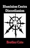 Illuminism Contra Discordianism Book cover for Illuminism Contra Discordianism